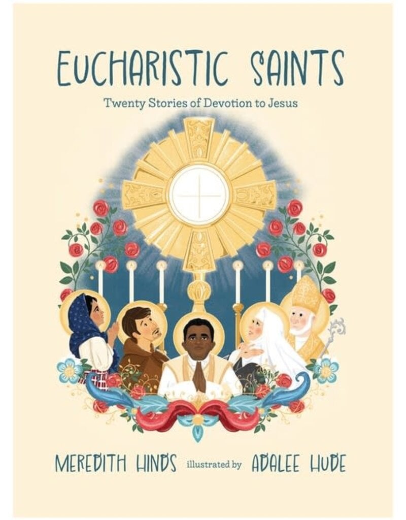 Tan Books Eucharistic Saints: Twenty Stories of Devotion to Jesus