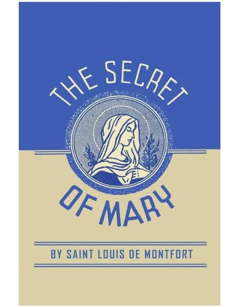 Martino Fine Books The Secret of Mary (St. Louis de Monfort)