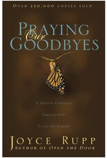Ave Maria Press Praying Our Goodbyes: A Spiritual Companion Through Life's Losses and Sorrows (Revised)