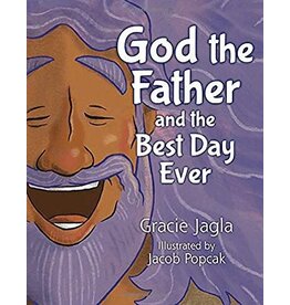 Our Sunday Visitor God the Father and the Best Day Ever