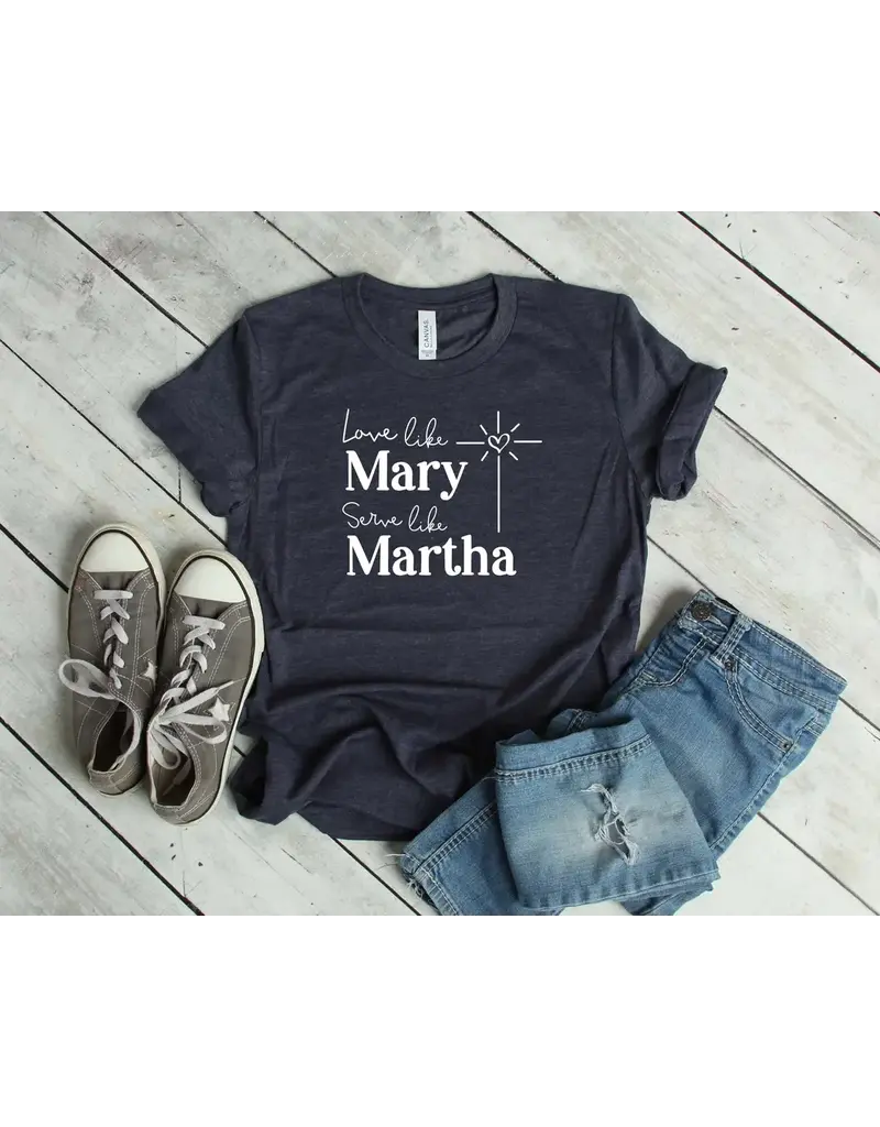 Firefly Wishes Love Like Mary Serve Like Martha T Shirt