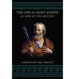 Tan Books The Life of St. Joseph as Seen by the Mystics