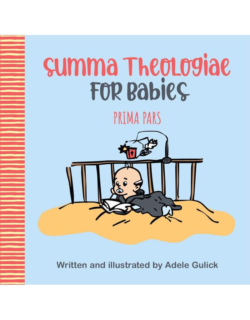 Tan Books Summa Theologiae for Babies: Prima Pars