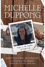 Sophia Institute Press Michelle Duppong | Hope in the Depths of Suffering