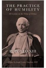 Tan Books The Practice of Humility: 60 Lessons on the Virtue of Virtues