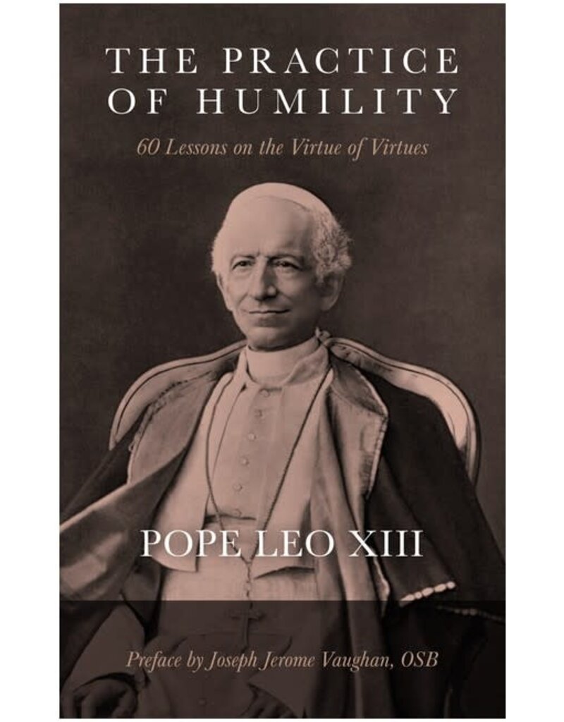 Tan Books The Practice of Humility: 60 Lessons on the Virtue of Virtues