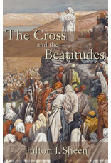 Angelico Press The Cross and the Beatitudes by Venerable Fulton Sheen