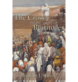 Angelico Press The Cross and the Beatitudes by Venerable Fulton Sheen