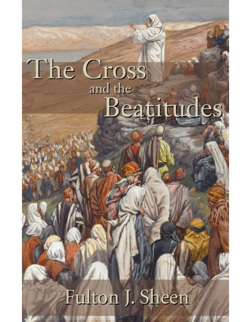 Angelico Press The Cross and the Beatitudes by Venerable Fulton Sheen