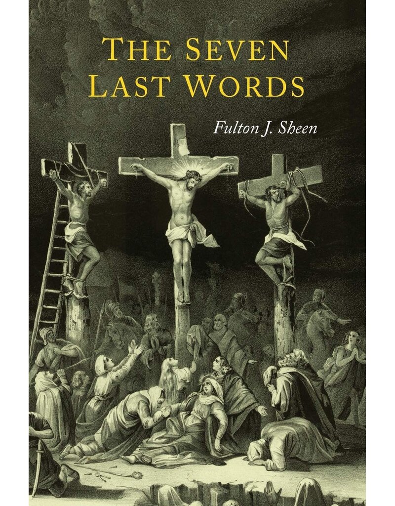 Martino Fine Books The Seven Last Words by Venerable Fulton Sheen