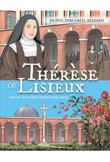 Sophia Institute Press Thérèse de Lisieux: Loving Is Giving Everything Away