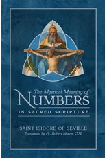 Tan Books The Mystical Meaning of Numbers in Sacred Scripture