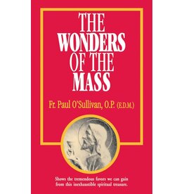 Tan Books The Wonders of the Mass