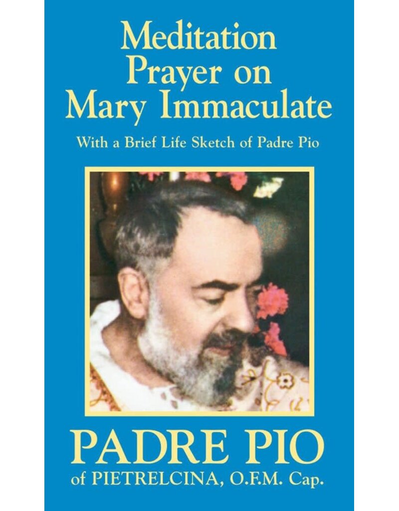 Tan Books Meditation Prayer on Mary Immaculate by Padre Pio