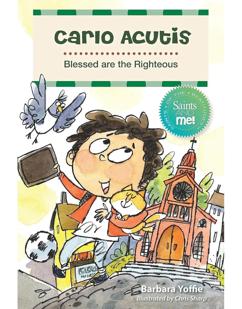 Liguori Publications Carlo Acutis: Blessed Are the Righteous