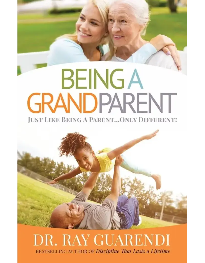 Sophia Institute Press Being a Grandparent | Just Like Being a Parent ... Only Different