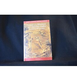 Ignatius Press Male and Female He Created Them | On Marriage and the Family