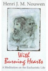 Orbis Books With Burning Hearts | A Meditation on the Eucharistic Life