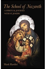 The School of Nazareth: A Spiritual Journey with St. Joseph