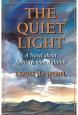 Ignatius Press The Quiet Light: A Novel About Saint Thomas Aquinas