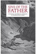Tan Books Sins of the Father | A Catholic and Biblical Approach to Generational Curses