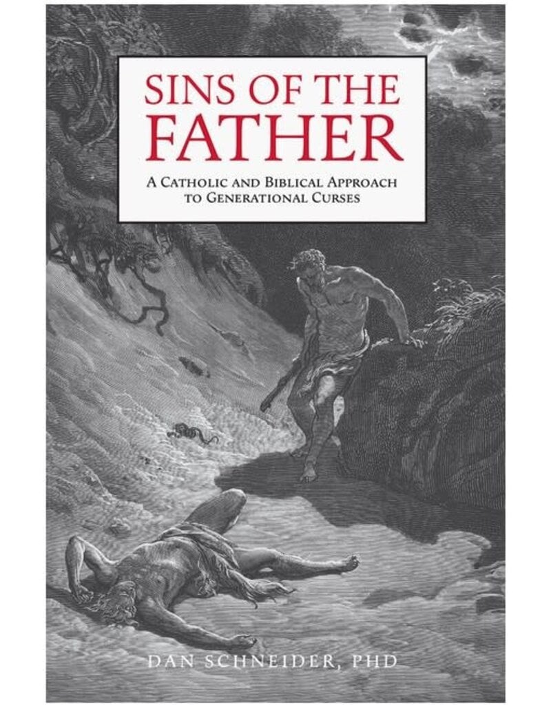 Tan Books Sins of the Father | A Catholic and Biblical Approach to Generational Curses
