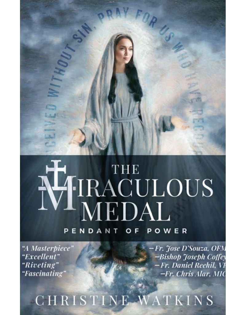 The Miraculous Medal by Christine Watkins