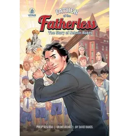 Voyage Comics Father Of The Fatherless: The Story Of Nelson Baker