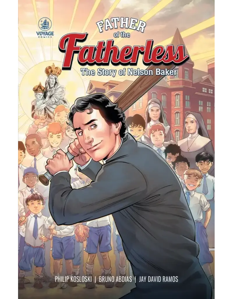 Voyage Comics Father Of The Fatherless: The Story Of Nelson Baker