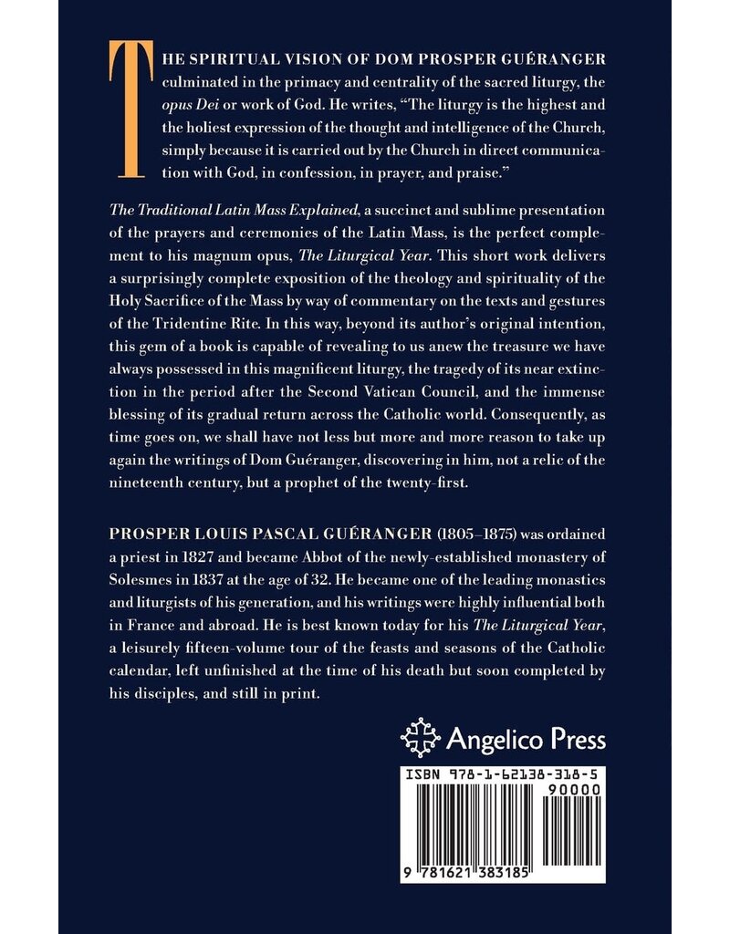 Angelico Press The Traditional Latin Mass Explained