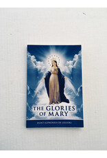 America Needs Fatima The Glories of Mary  by Saint Alphonsus de Liguori