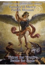 Fathers of Mercy Parish Mission CD: Thirst for Truth - Battle for Souls by Fr. Bill Casey and Fr. Wade Menezes