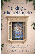 Sophia Institute Press Talking of Michelangelo | Death, Judgement, Heaven, and Hell in the Burgundy Region