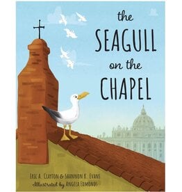 Paraclete Press The Seagull on the Chapel: A Story of Value and Worth