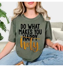 Do What Makes You Holy T-Shirt , Moss, Medium