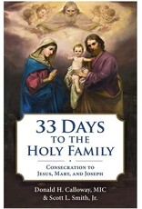 Marian Press 33 Days to the Holy Family: Consecration to Jesus, Mary, and Joseph