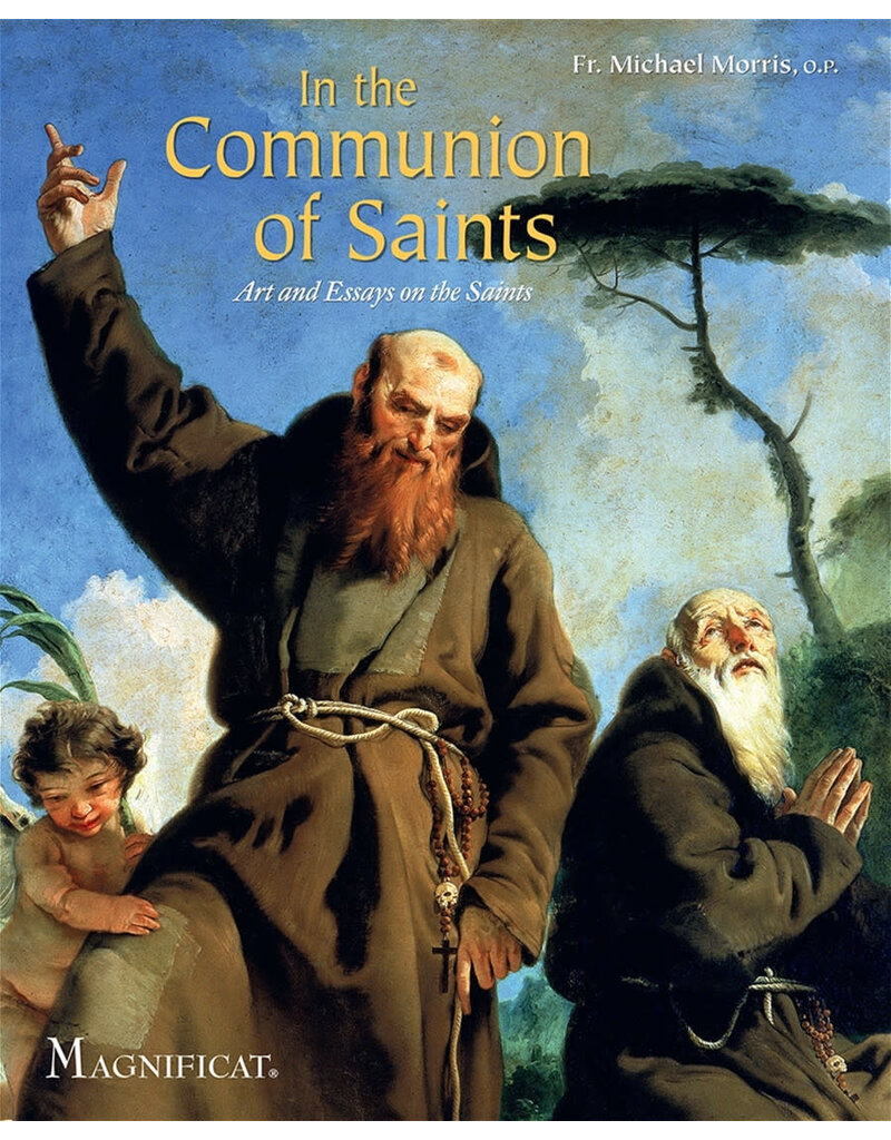 Magnificat In the Communion of the Saints - Art and Essays on the Saints