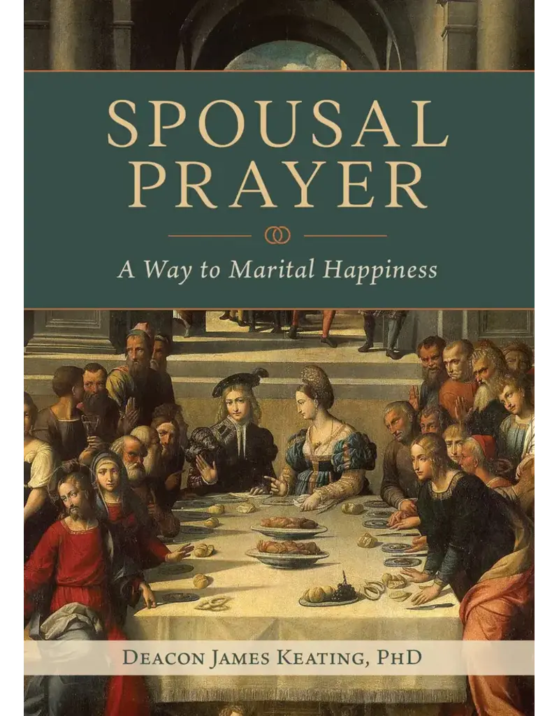 Emmaus Road Publishing Spousal Prayer: A Way to Marital Happiness