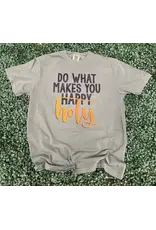 Do What Makes You Holy T-Shirt, Moss, Small