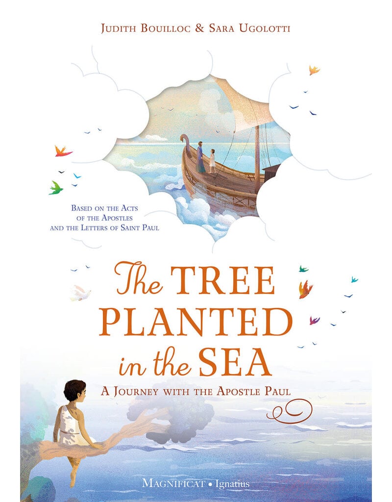 The Tree Planted in the Sea: A Journey with the Apostle Paul