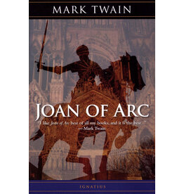Ignatius Press Joan of Arc by Mark Twain