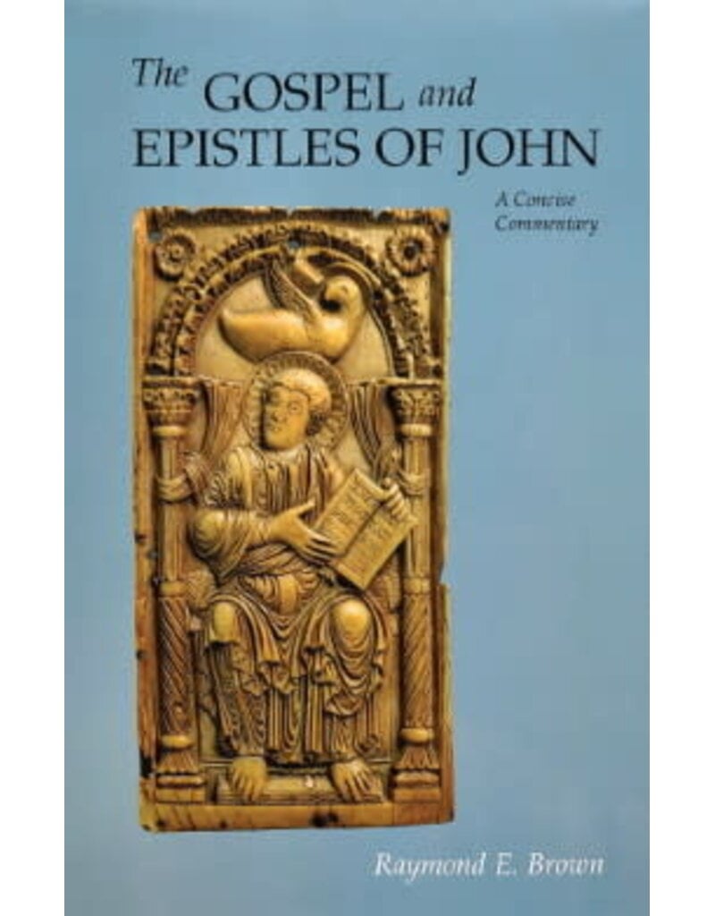 Liturgical Press The Gospel and Epistles of John A Concise Commentary