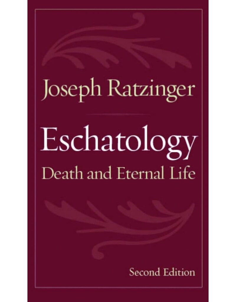 Catholic University of America Press Eschatology: Death and Eternal Life  by Joseph Ratzinger