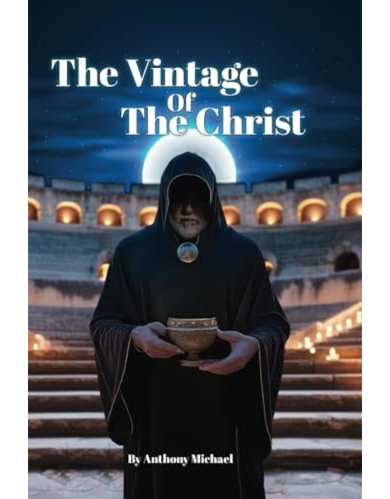 The Vintage of the Christ