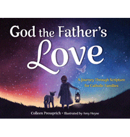Our Sunday Visitor God the Father's Love -A Journey Through Scripture for Catholic Families
