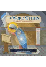 Emmaus Road Publishing The Word Within: The Ark of the Covenant and Mary