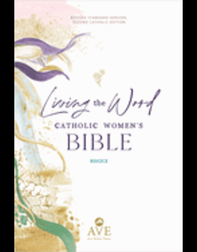 Living the Word Catholic Women's Study Bible Rsv2ce: Full-Color, Single Column Hardcover with Wide Margins, Journal and Note-Taking Space, Full-Color