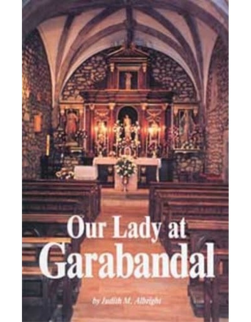 Queenship Publishing Our Lady at Garabandal