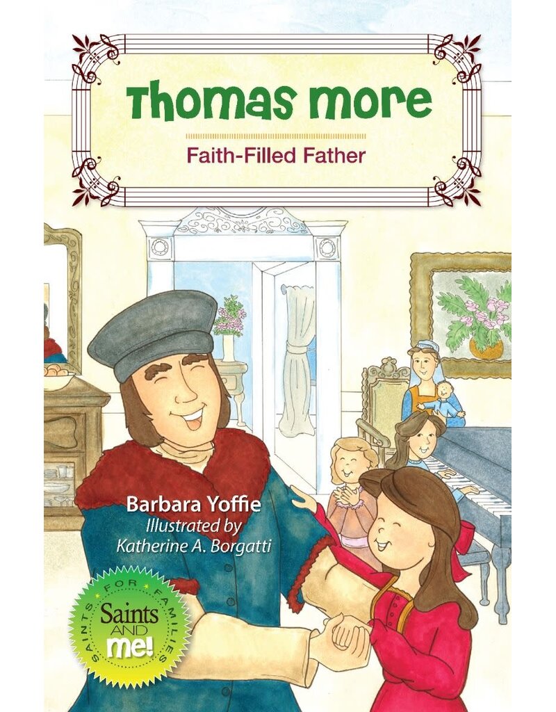 Liguori Publications Thomas More: Faith-Filled Father
