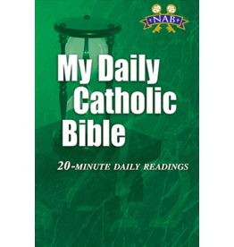 Our Sunday Visitor My Daily Catholic Bible: 20-Minute Daily Readings (Revised New American Bible)